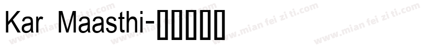 Kar Maasthi字体转换